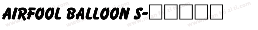 Airfool Balloon S字体转换